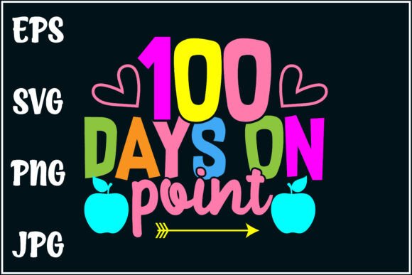 100 Days on Point, School Fun Graphics