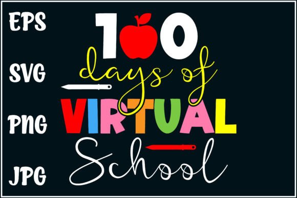 100 Days Virtual School Graphics for T-Shirt Designs