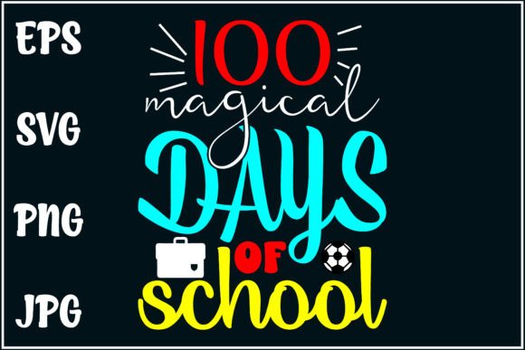 100 Magical Days, School Magic Svg