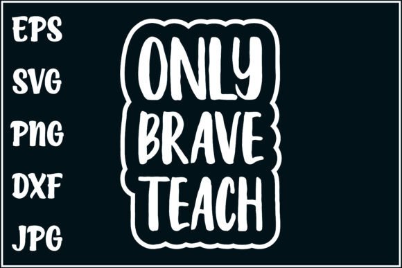 Best Teacher Ever, Educator Tee Graphics