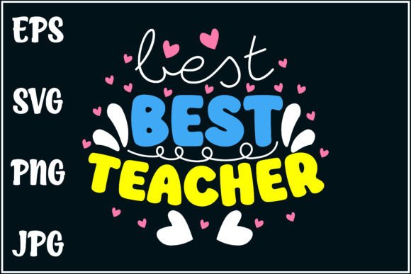 Best Teacher, Teacher Shirt Graphics