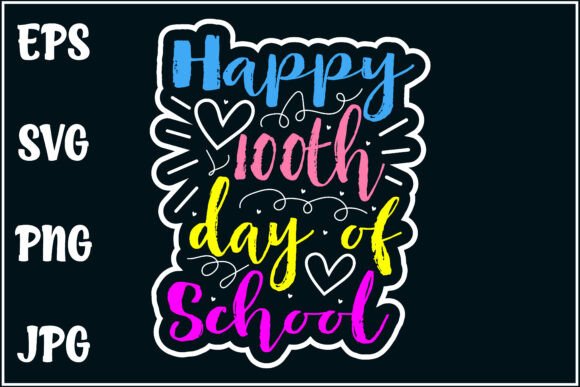 Happy 100 Days, School Shirt Graphics