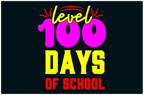Level 100 Days School, Kids Tee Graphics