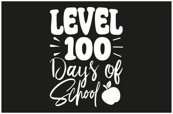 Level 100 School Days Tee Graphics