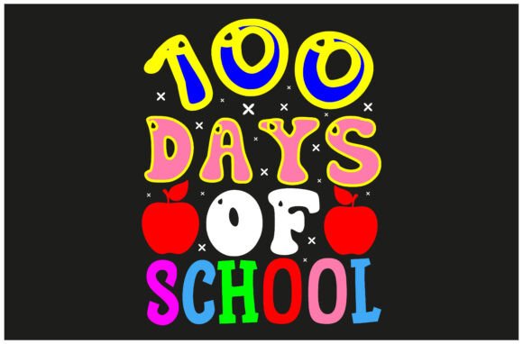 School 100 Days Tee: Graphics for T-Shirt Designs