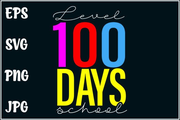 School Level Up, 100 Days Tee Graphics