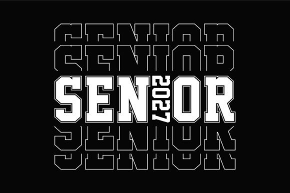 Senior 2027 Graduation Typography Graphics
