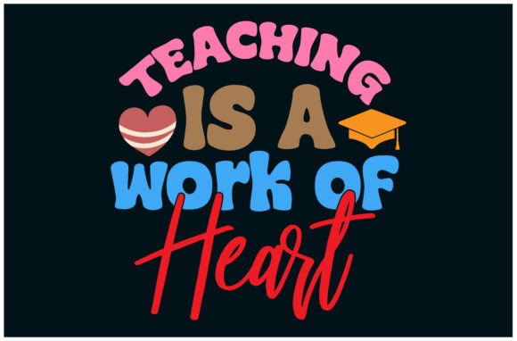 Teaching Work of Heart Tee, Teacher Graphics